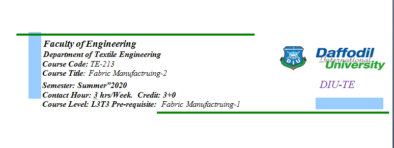 Course: Fabric Manufacturing II (Summer- 23)